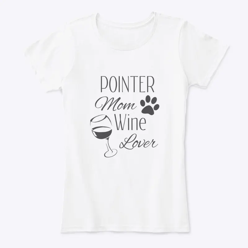 GSP Pointer Mom and Wine Lover